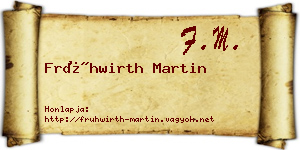 Frühwirth Martin névjegykártya